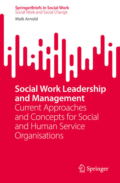 Produktbild: Social Work Leadership and Management | Maik Arnold