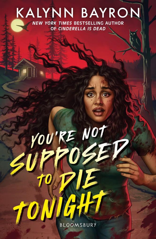 Produktbild: You're Not Supposed to Die Tonight | Kalynn Bayron