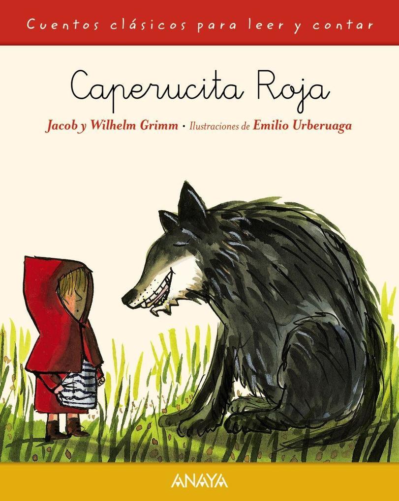 Produktbild: Caperucita Roja | Jacob Grimm, Wilhelm Grimm, Emilio Urberuaga