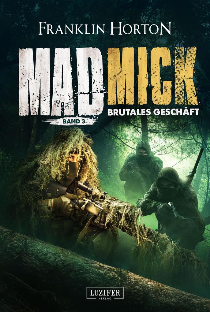 Produktbild: MAD MICK - BRUTALES GESCHÄFT | Franklin Horton