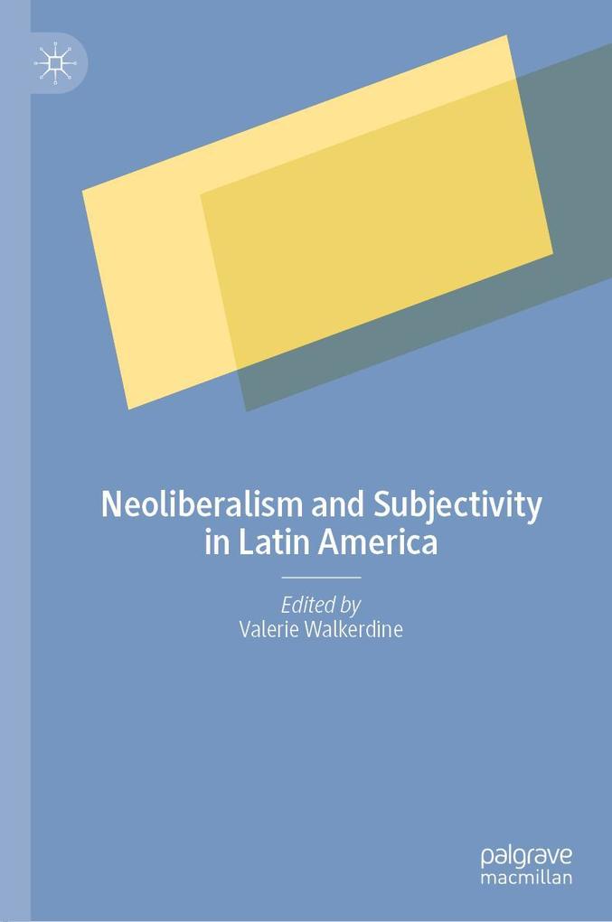 Produktbild: Neoliberalism and Subjectivity in Latin America