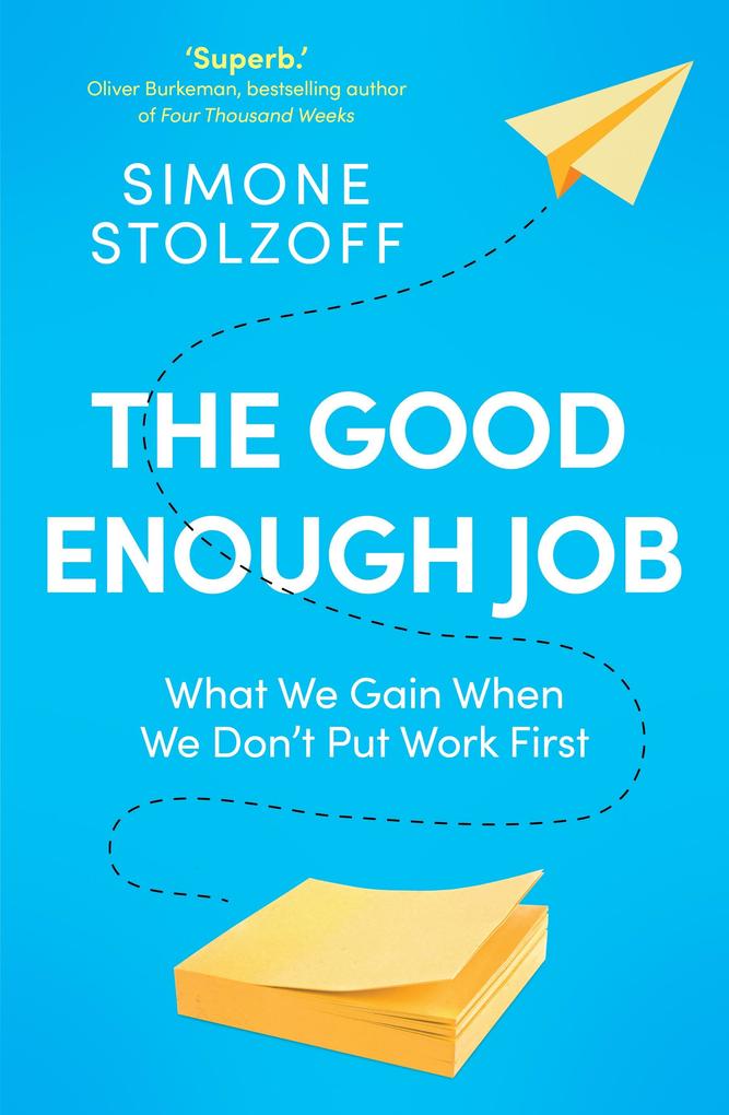 Produktbild: The Good Enough Job | Simone Stolzoff
