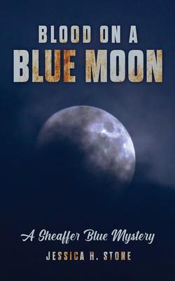 Produktbild: Blood on a Blue Moon | Jessica Stone
