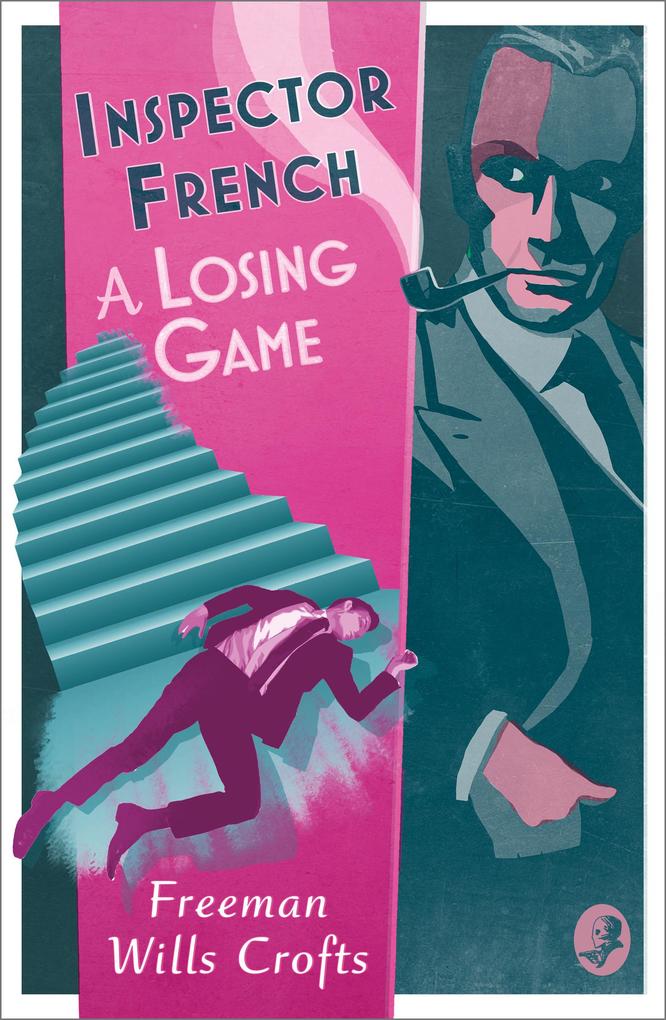 Produktbild: Inspector French: A Losing Game | Freeman Wills Crofts