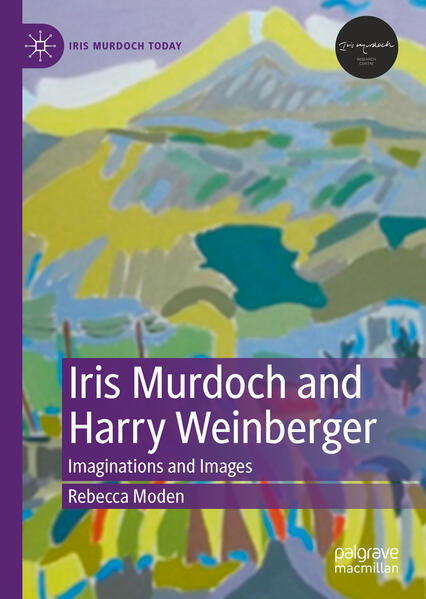 Produktbild: Iris Murdoch and Harry Weinberger | Rebecca Moden