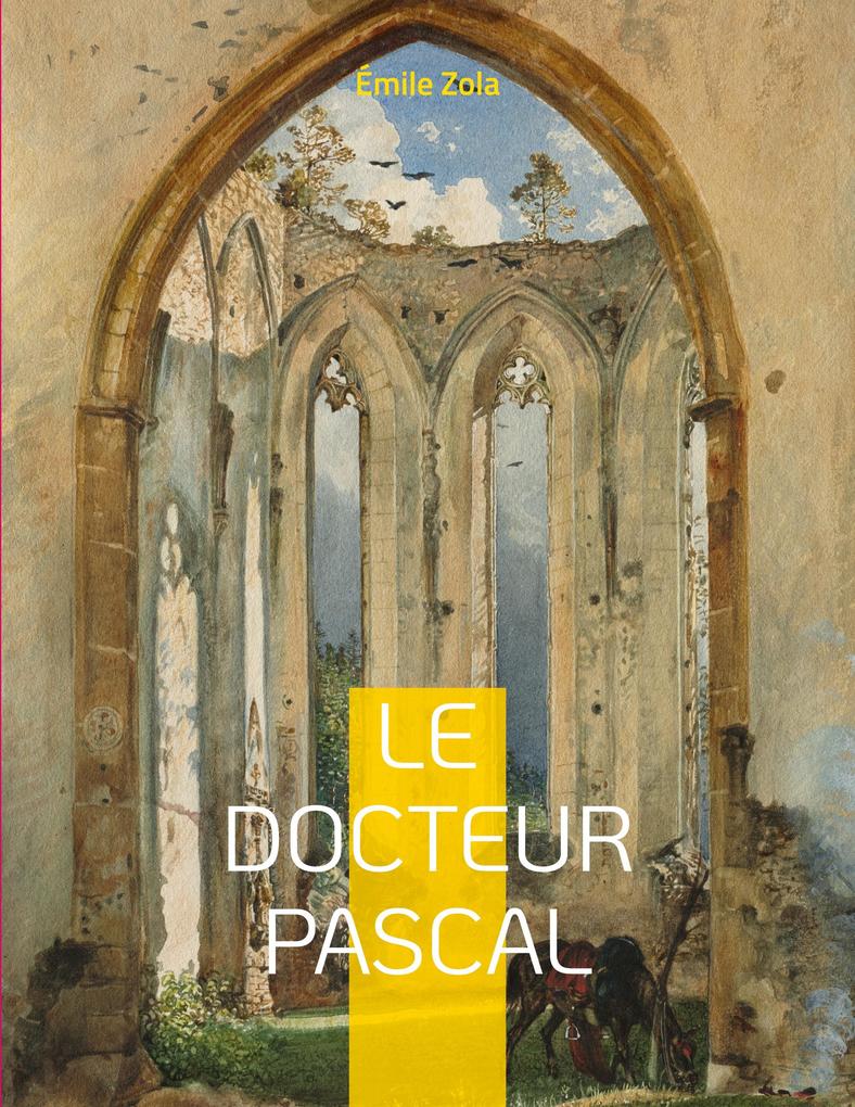 Produktbild: Le Docteur Pascal | Émile Zola