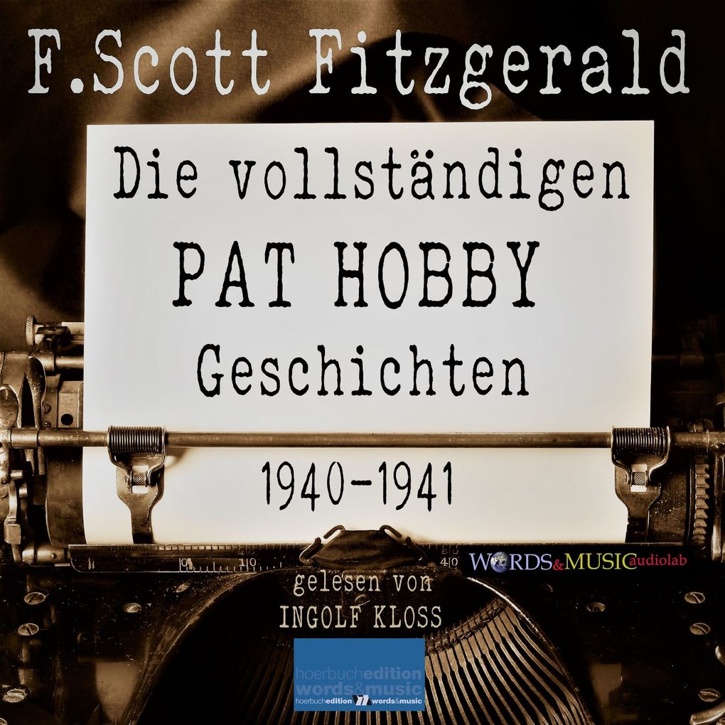 Produktbild: Die vollständigen Pat Hobby Geschichten (1940-1941) | F. Scott Fitzgerald
