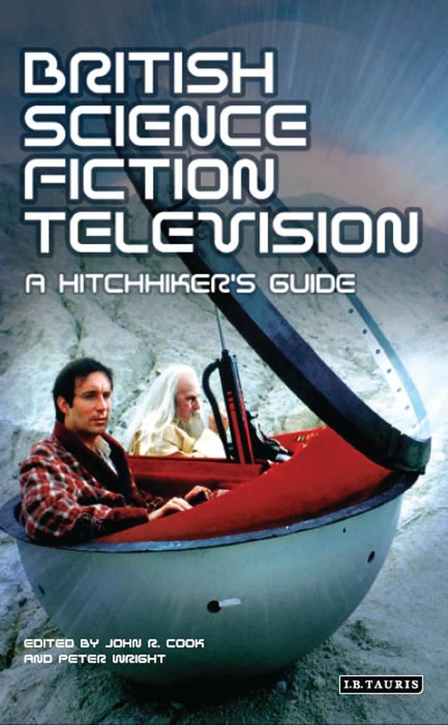 Produktbild: British Science Fiction Television | John R. Cook, Peter Wright