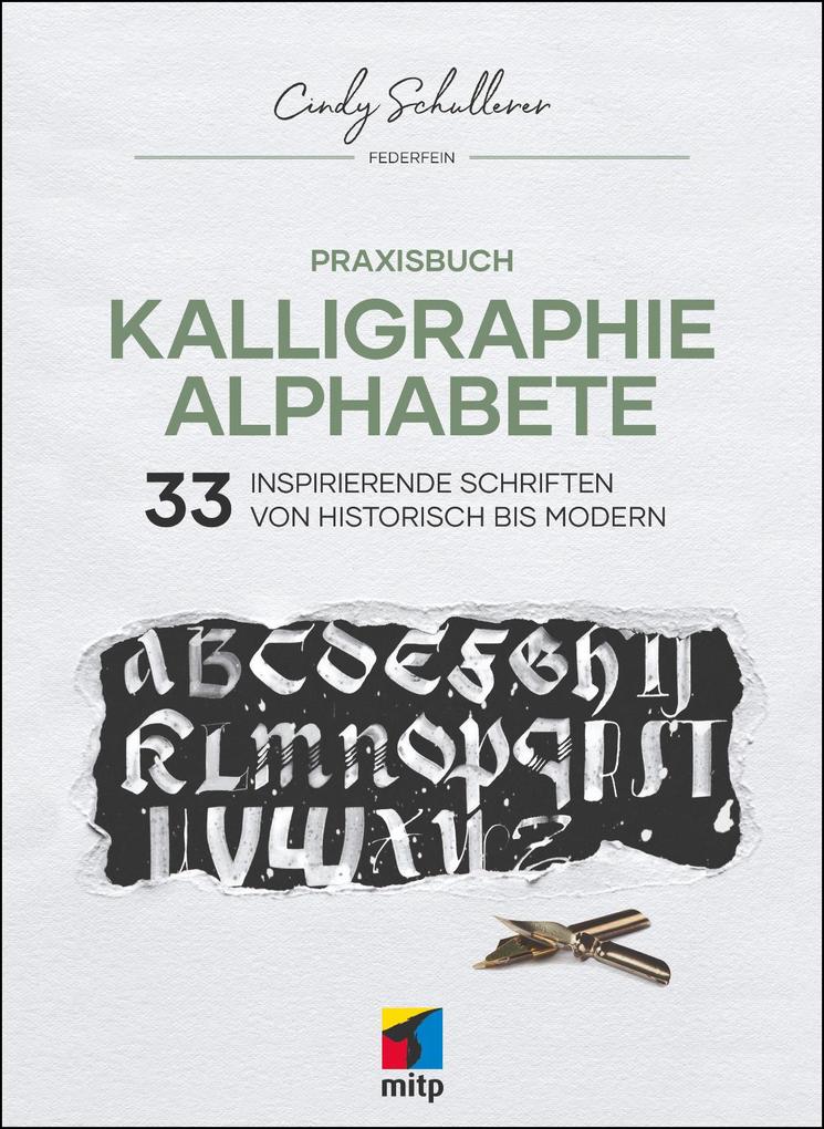 Produktbild: Praxisbuch Kalligraphie Alphabete | Cindy Schullerer