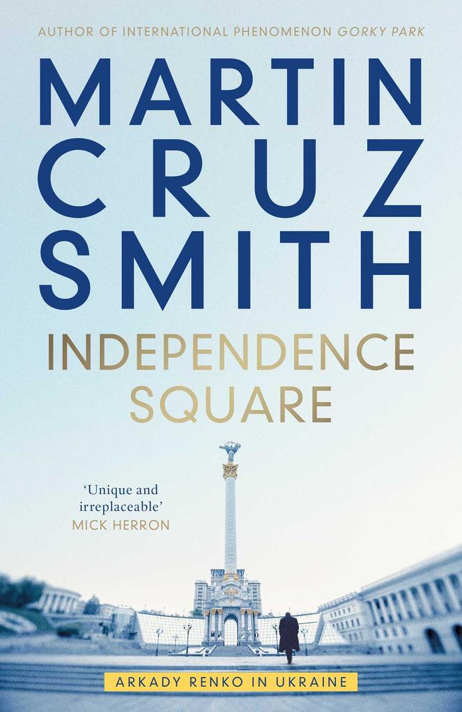 Produktbild: Independence Square | Martin Cruz Smith