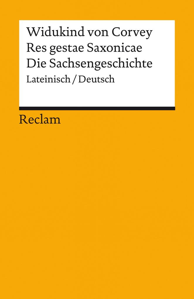 Produktbild: Res gestae Saxonicae / Die Sachsengeschichte. Lateinisch/Deutsch | Widukind von Corvey