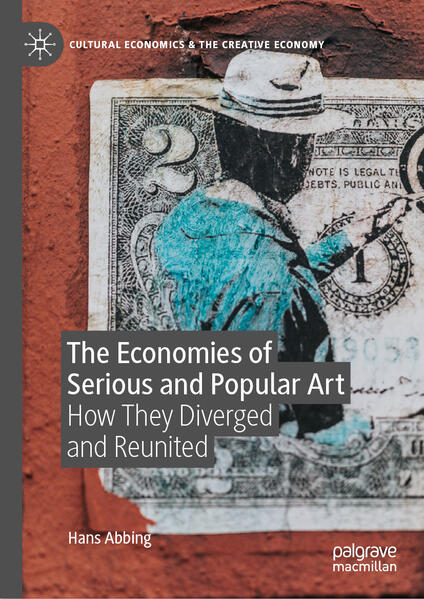 Produktbild: The Economies of Serious and Popular Art | Hans Abbing