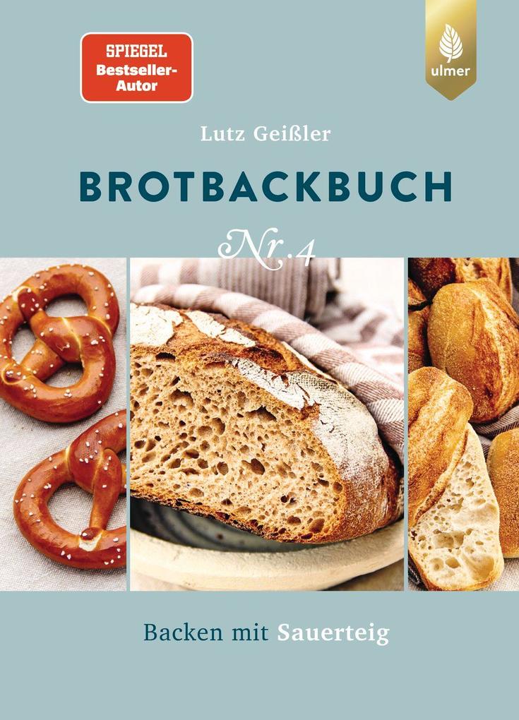 Produktbild: Brotbackbuch Nr. 4 | Lutz Geißler