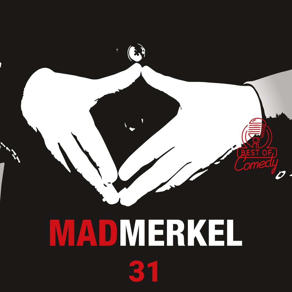 Produktbild: Best of Comedy: Mad Merkel, Folge 31 | Diverse Autoren