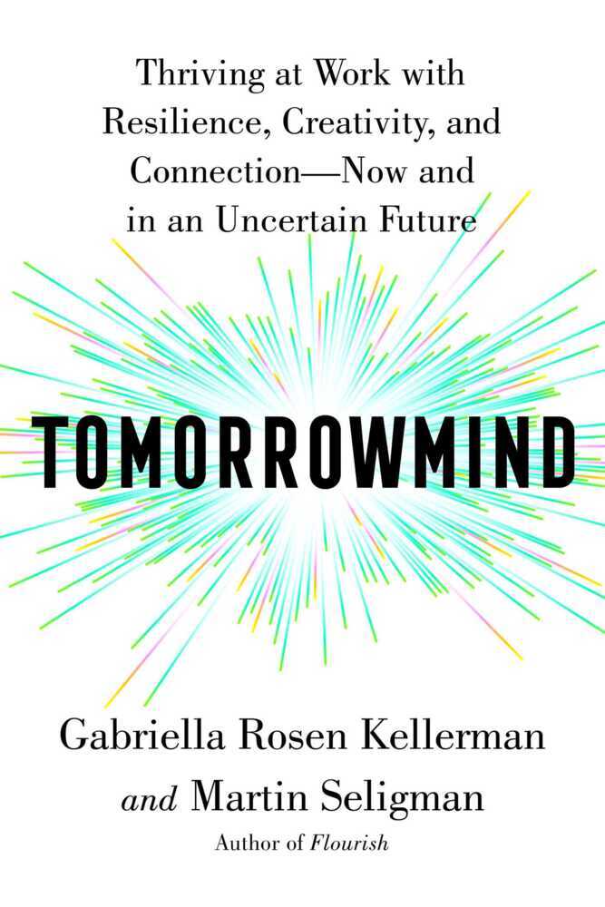 Produktbild: Tomorrowmind | Gabriella Rosen Kellerman, Martin Seligman, Martin E. P. Seligman