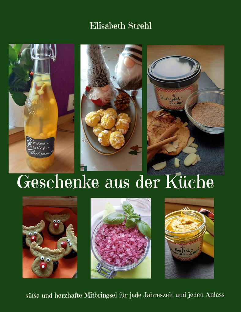 Produktbild: Geschenke aus der Küche | Elisabeth Strehl