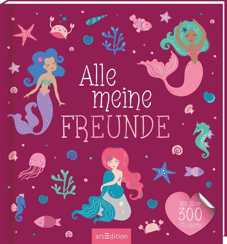 Produktbild: Alle meine Freunde - Meerjungfrau | Mit über 300 Stickern