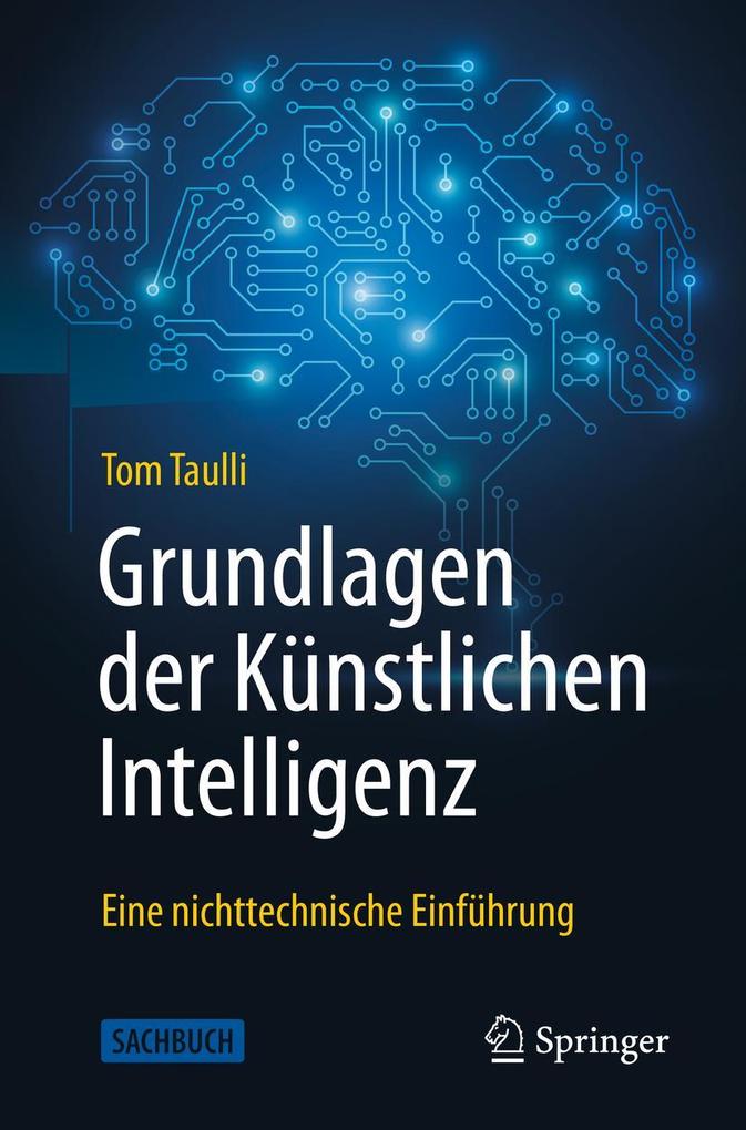 Produktbild: Grundlagen der Künstlichen Intelligenz | Tom Taulli