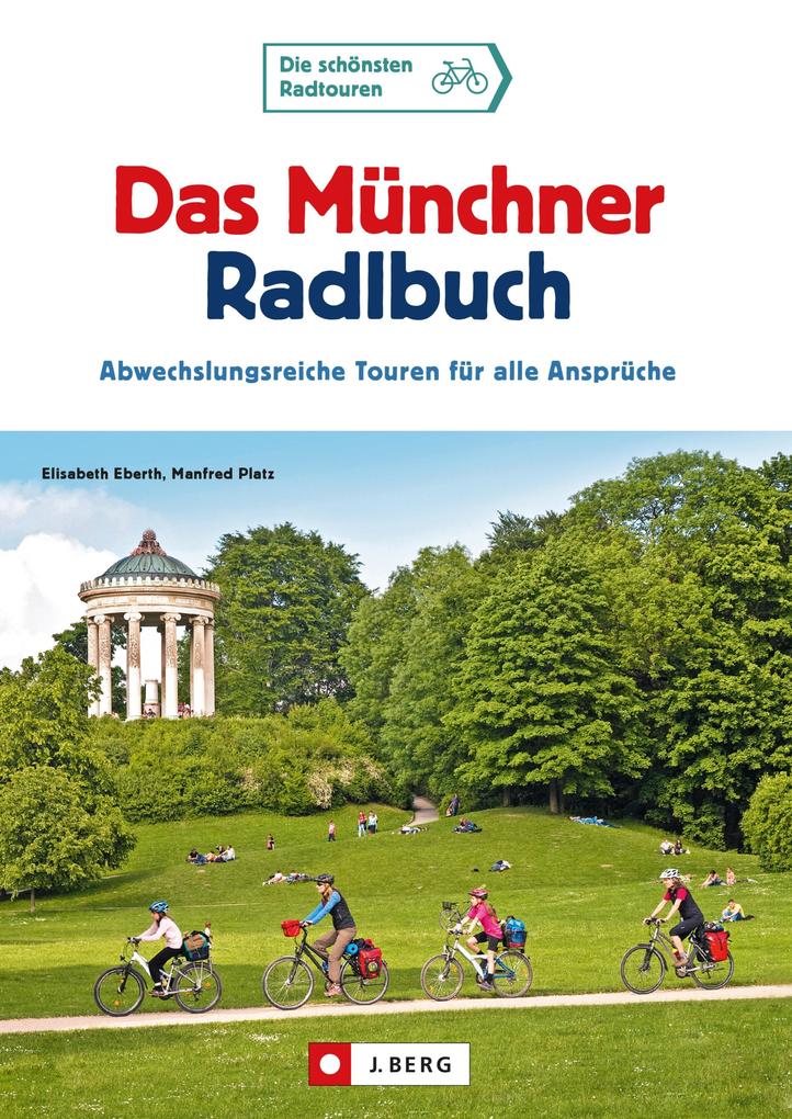 Produktbild: Das Münchner Radlbuch | Elisabeth Eberth, Manfred Platz