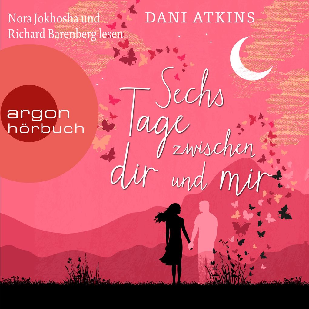 Produktbild: Sechs Tage zwischen dir und mir | Dani Atkins