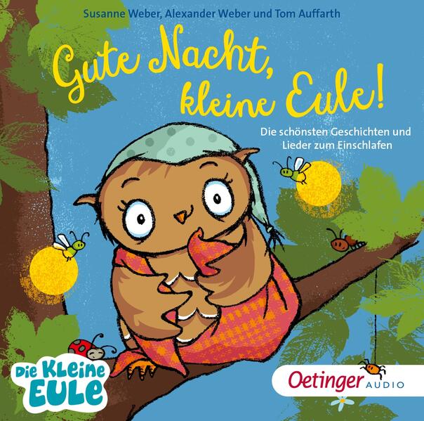 Produktbild: Gute Nacht, kleine Eule! Die schönsten Geschichten und Lieder zum Einschlafen. | Susanne Weber