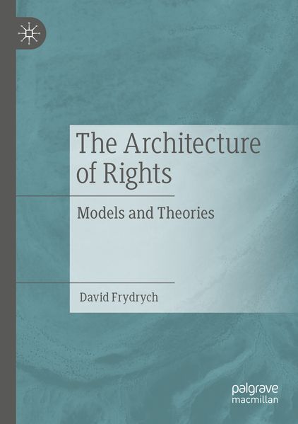 Produktbild: The Architecture of Rights | David Frydrych