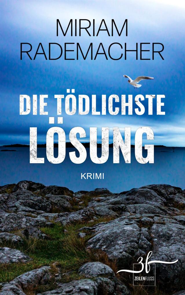 Produktbild: Die tödlichste Lösung | Miriam Rademacher