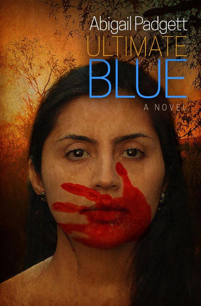 Produktbild: Ultimate Blue (A Blue McCarron Mystery, #3) | Abigail Padgett