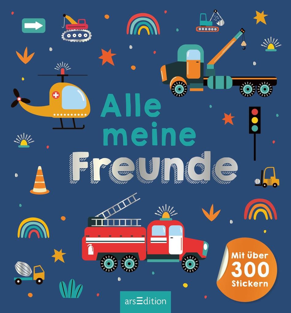 Weitere Ansicht: Alle meine Freunde - Fahrzeuge | Mit über 300 Stickern