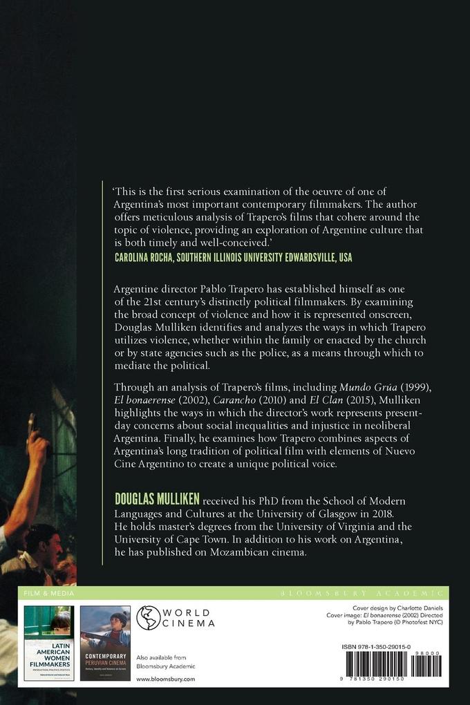 Weitere Ansicht: Pablo Trapero and the Politics of Violence | Douglas Mulliken