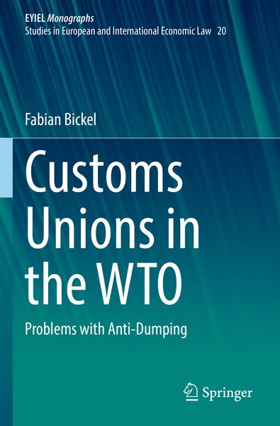 Produktbild: Customs Unions in the WTO | Fabian Bickel