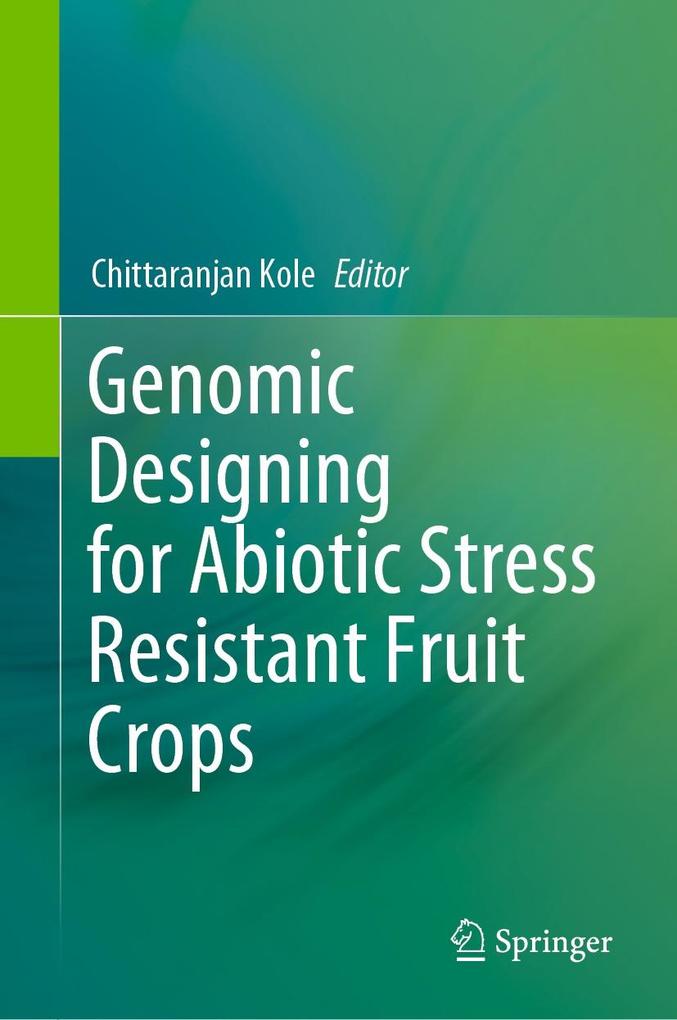 Produktbild: Genomic Designing for Abiotic Stress Resistant Fruit Crops