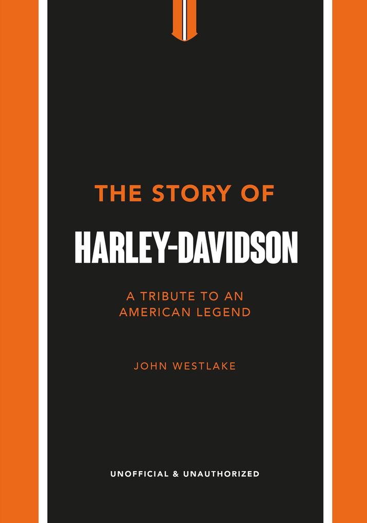 Produktbild: The Story of Harley-Davidson | John Westlake