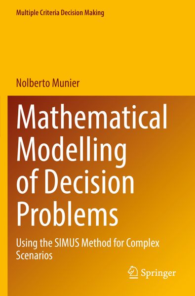 Produktbild: Mathematical Modelling of Decision Problems | Nolberto Munier