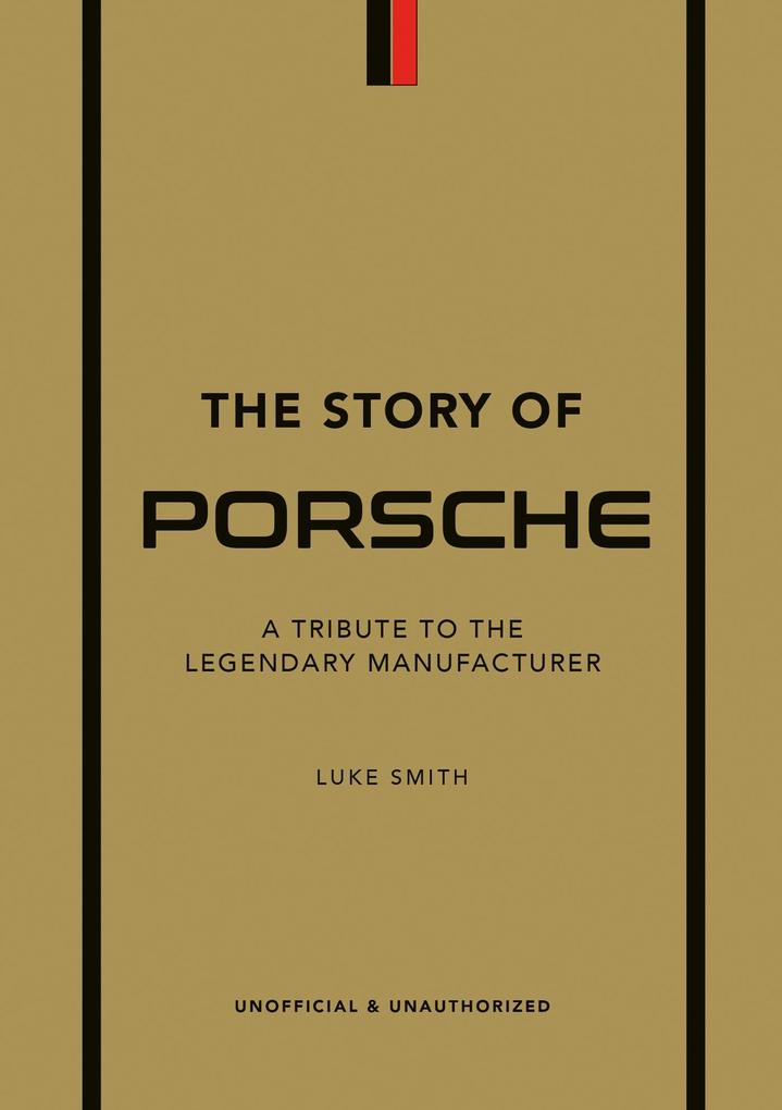 Produktbild: The Story of Porsche | Luke Smith