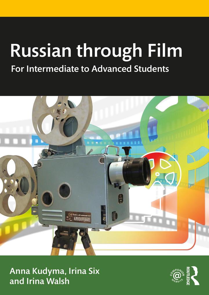 Produktbild: Russian through Film | Anna Kudyma, Irina Six, Irina Walsh
