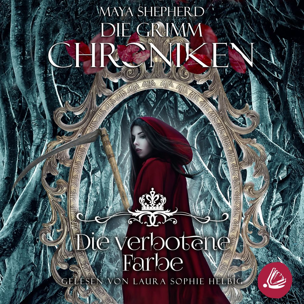 Produktbild: Die Grimm Chroniken 9 - Die verbotene Farbe | Maya Shepherd