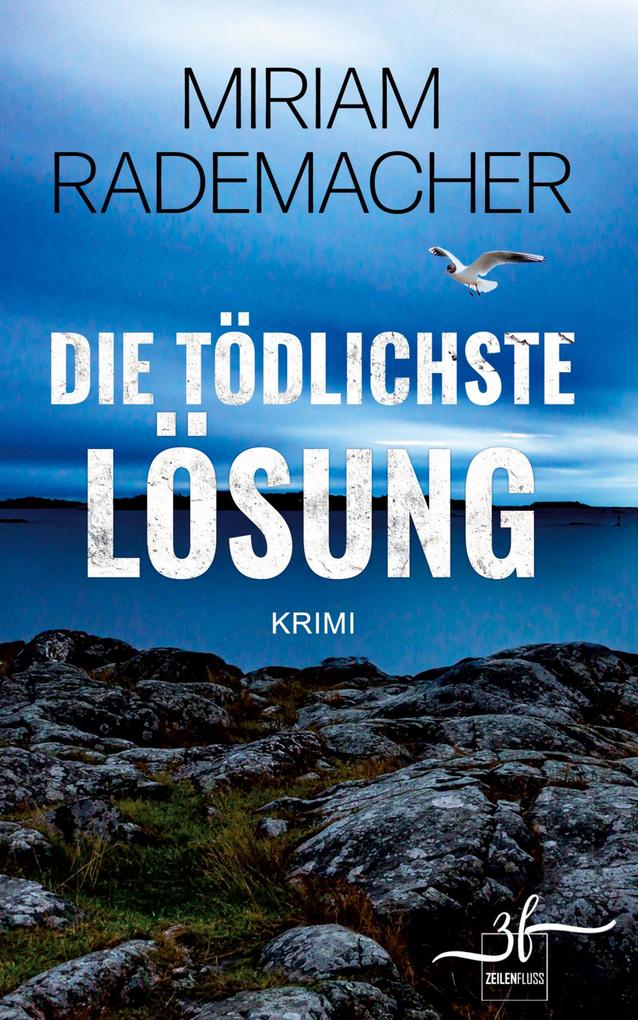 Produktbild: Die tÃ¶dlichste LÃ¶sung | Miriam Rademacher