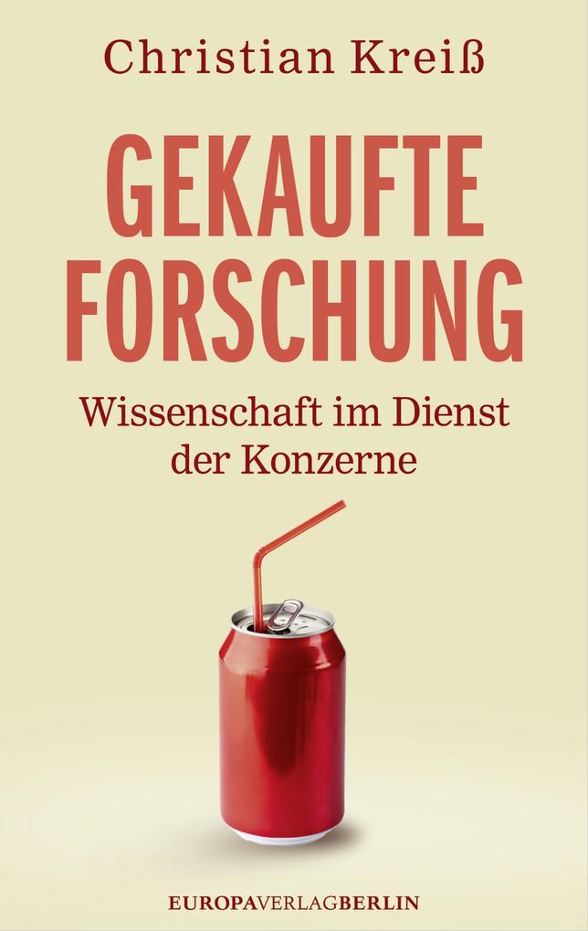 Produktbild: Gekaufte Forschung | Christian Kreiß