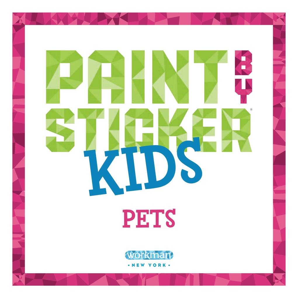 Weitere Ansicht: Paint by Sticker Kids: Pets | Workman Publishing