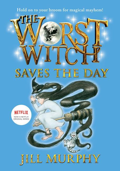 Produktbild: Worst Witch Saves the Day: #5 | Jill Murphy