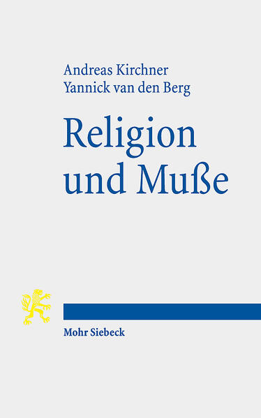 Produktbild: Religion und Muße | Andreas Kirchner, Yannick van den Berg