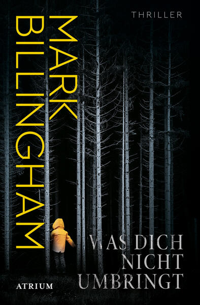 Produktbild: Was dich nicht umbringt | Mark Billingham