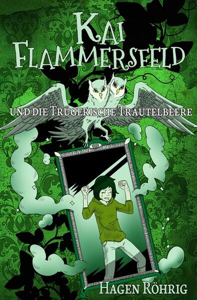 Produktbild: Kai Flammersfeld Und Die Trügerische Trautelbeere | Hagen Röhrig