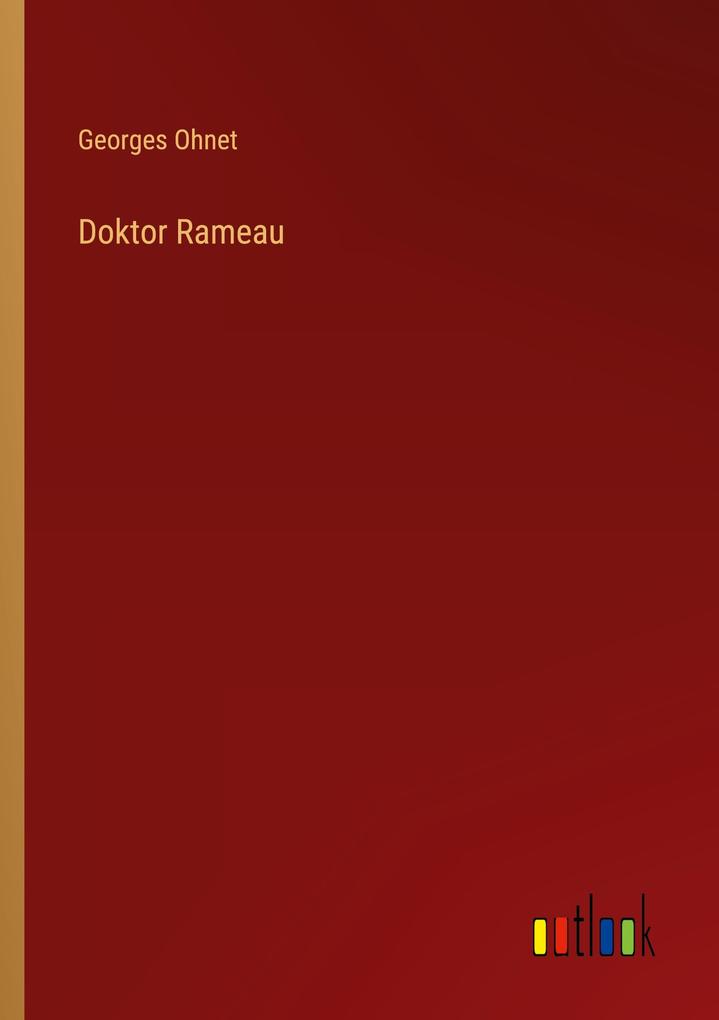 Produktbild: Doktor Rameau | Georges Ohnet