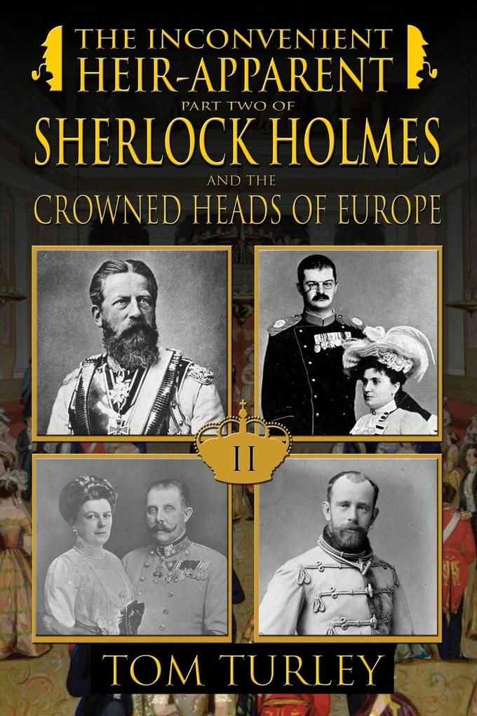 Produktbild: Adventure of the Inconvenient Heir-Apparent | Thomas A. Turley