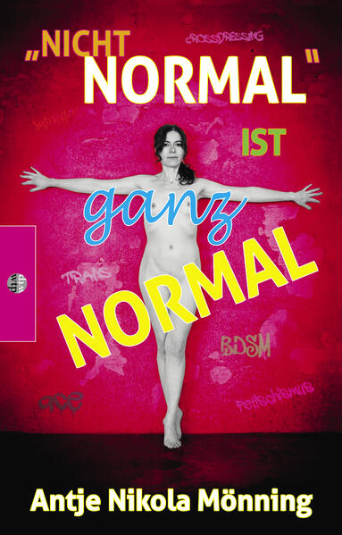 Produktbild: "Nicht normal" ist ganz normal | Antje Nikola Mönning