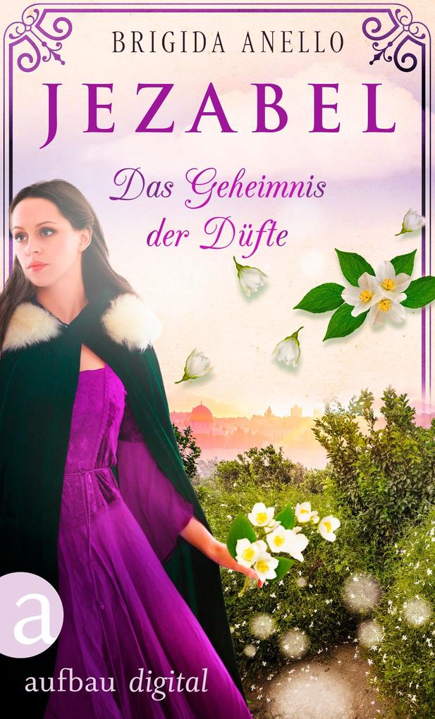 Produktbild: Jezabel - Das Geheimnis der Düfte | Brigida Anello