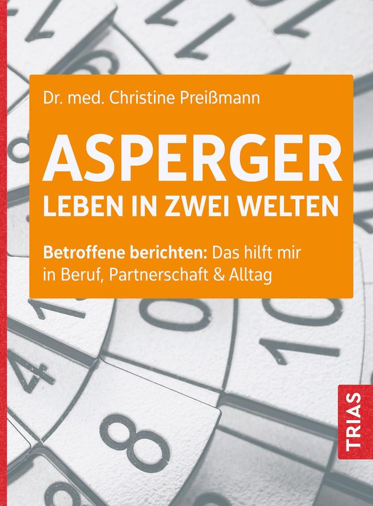 Produktbild: Asperger: Leben in zwei Welten | Christine Preißmann