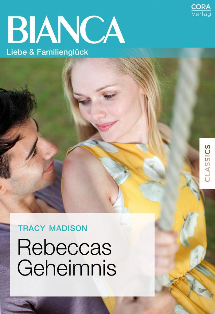 Produktbild: Rebeccas Geheimnis | Tracy Madison